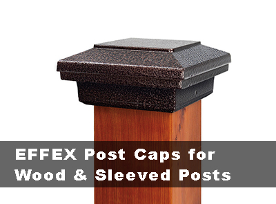 EFFEX Post Caps for Wood & Sleeved Posts